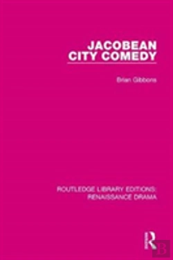 Bertrand.pt - Jacobean City Comedy