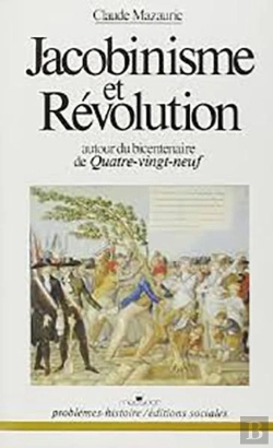 Bertrand.pt - Jacobinisme Et Révolution : Autour Du Bicentenaire De Quatre-Vingt-Neuf