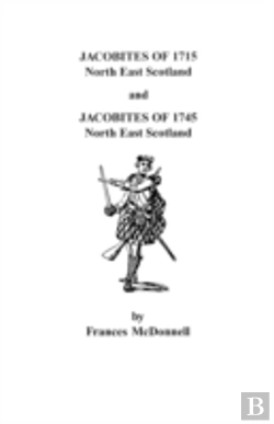 Bertrand.pt - Jacobites Of 1715 And 1745. North East S