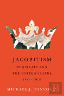 Jacobitism In Britain And The United States, 1880â€“1910