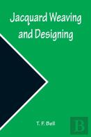 Jacquard Weaving And Designing