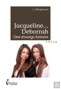 Bertrand.pt - Jacqueline... Deborrah ; Une Étrange Histoire