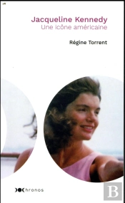 Jacqueline Kennedy Une Icone Americaine