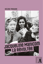 Jacqueline Manicom : La Révoltée