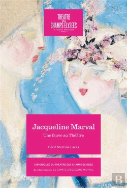 Bertrand.pt - Jacqueline Marval, 1866-1932 : Une Fauve Au Théâtre