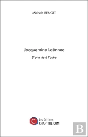 Jacquemine Laënnec ; D'Une Vie À L'Autre