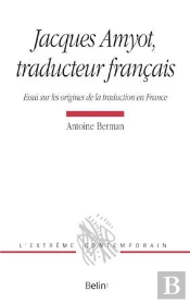 Jacques Amyot, Traducteur Français