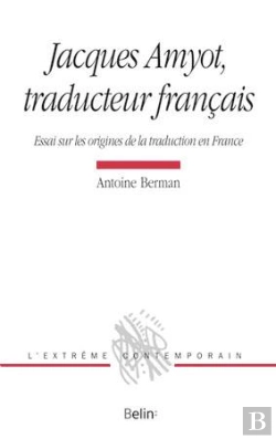 Bertrand.pt - Jacques Amyot, Traducteur Français