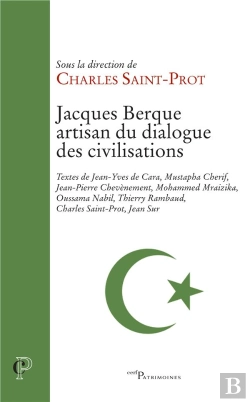 Bertrand.pt - Jacques Berque, Artisan Du Dialogue Des Civilisations