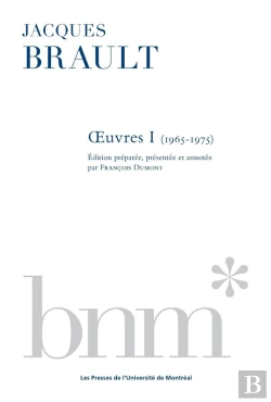 Bertrand.pt - Jacques Brault : Oeuvres Tome 1 : 1965-1975
