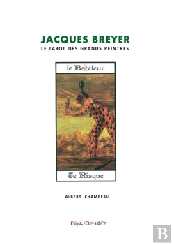 Bertrand.pt - Jacques Breyer Et Le Tarot Des Grands Peintres - Le Bateleur
