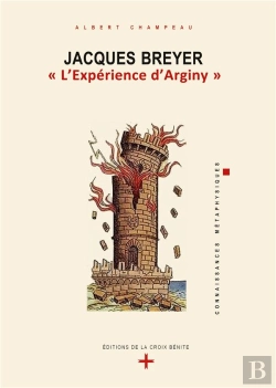 Bertrand.pt - Jacques Breyer L Experience D Arginy