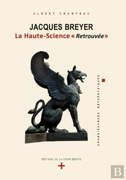 Bertrand.pt - Jacques Breyer La Haute Science Retrouvee