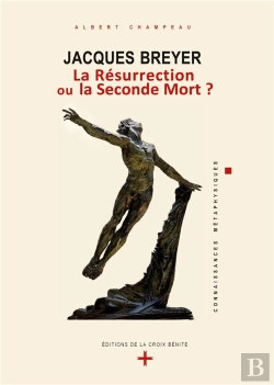 Bertrand.pt - Jacques Breyer La Resurrection Ou La Seconde Mort