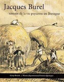 Bertrand.pt - Jacques Burel, Temoin De La Vie Paysanne En Bretagne