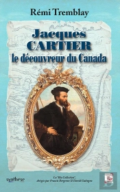 Jacques Cartier Le Découvreur Du Canada