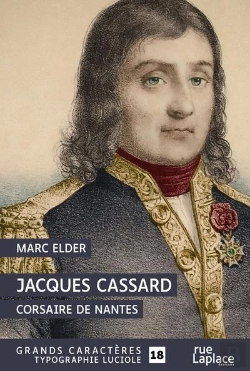 Bertrand.pt - Jacques Cassard, Corsaire De Nantes