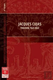 Jacques Cujas - Vol32 - Toulouse, 1522-2022