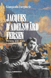 Jacques D'Adelsward-Fersen. Persona Non Grata