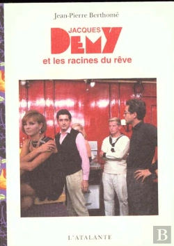Bertrand.pt - Jacques Demy Et Les Racines Du Reve