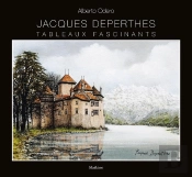 Jacques Deperthes - Tableaux Fascinants