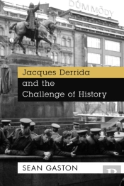 Jacques Derrida And The Challenge Of History
