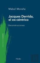 Jacques Derrida, El Ex-Centrico