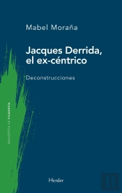 Jacques Derrida, El Ex-Centrico