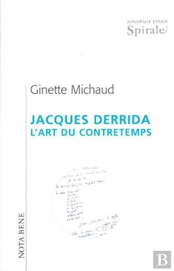 Bertrand.pt - Jacques Derrida : L' Art Du Contretemps