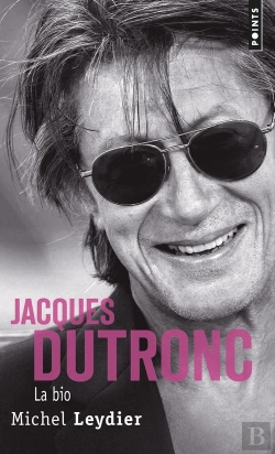 Bertrand.pt - Jacques Dutronc, La Bio