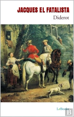 Bertrand.pt - Jacques El Fatalista - Diderot