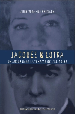 Bertrand.pt - Jacques Et Lotka ; Un Amour Dans La Tempête De L'Histoire