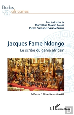 Bertrand.pt - Jacques Fame Ndongo, Le Scribe Du Génie Africain