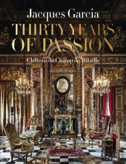 Bertrand.pt - Jacques Garcia : Château Du Champ De Bataille