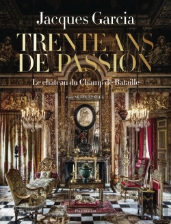 Bertrand.pt - Jacques Garcia : Le Château Du Champ De Bataille