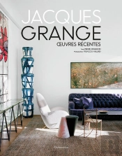 Jacques Grange : Oeuvres Récentes