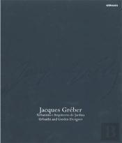 Jacques Gréber - Urbanista e Arquitecto de Jardins