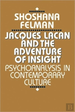Bertrand.pt - Jacques Lacan And The Adventure Of Insight