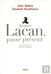 Jacques Lacan, Passé Présent ; Dialogue