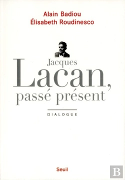Bertrand.pt - Jacques Lacan, Passé Présent ; Dialogue