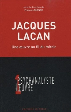Bertrand.pt - Jacques Lacan ; Une Oeuvre Au Fil Du Miroir