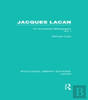 Jacques Lacan (Volume I) (Rle: Lacan)