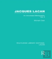 Jacques Lacan (Volume Ii) (Rle: Lacan)