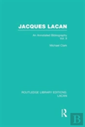 Jacques Lacan (Volume Ii) (Rle: Lacan)