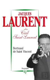 Jacques Laurent, Alias Cécil Saint-Laurent