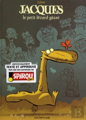 Jacques, Le Petit Lézard Géant Tome 1