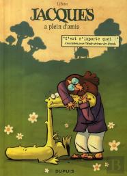 Jacques, Le Petit Lézard Géant Tome 2 ; Jacques A Plein D'Amis