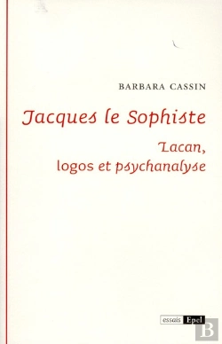 Bertrand.pt - Jacques Le Sophiste : Lacan ; Logos Et Psychanalyse