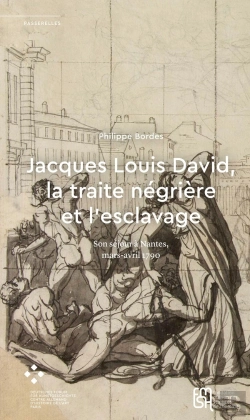 Bertrand.pt - Jacques Louis David, La Traite Négrière Et L'Esclavage : Son Séjour À Nantes, Mars-Avril 1790