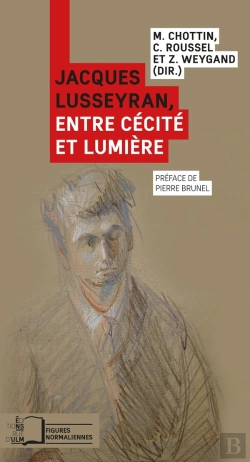 Bertrand.pt - Jacques Lusseyran, Entre Cécité Et Lumière